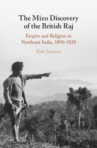 bokomslag Mizo Discovery of the British Raj
