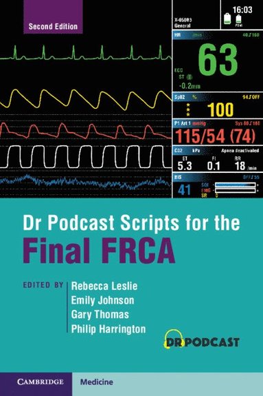 bokomslag Dr Podcast Scripts for the Final FRCA