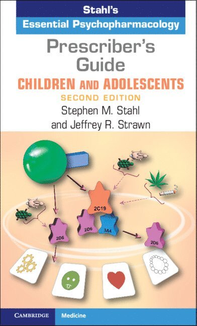 Stephen M. Stahl, San Diego) Stahl, Stephen M. (University of California, Stephen M Stahl, Jeffrey R. Strawn, Jeffrey R. Strawn - Prescriber's Guide - Children and Adolescents, Häftad
