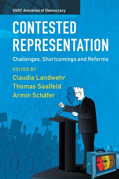 Claudia Landwehr, Thomas Saalfeld, Armin Schäfer - Contested Representation, Häftad