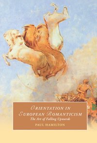 bokomslag Orientation in European Romanticism