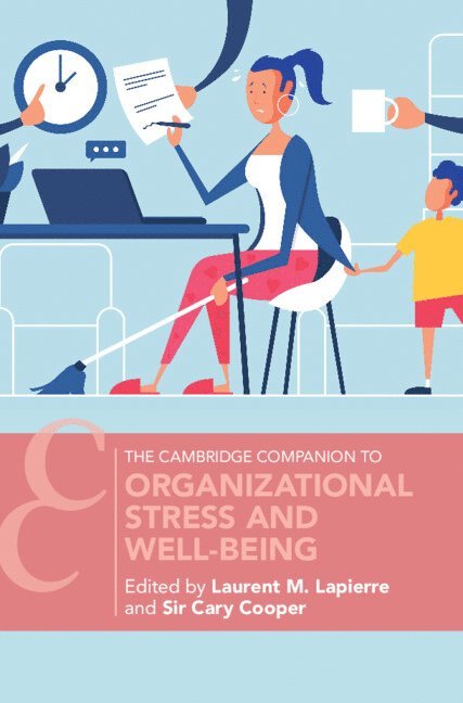 Organizational Stress and Well-Being 1