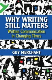 Why Writing Still Matters 1