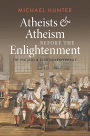bokomslag Atheists and Atheism before the Enlightenment
