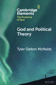 bokomslag God and Political Theory