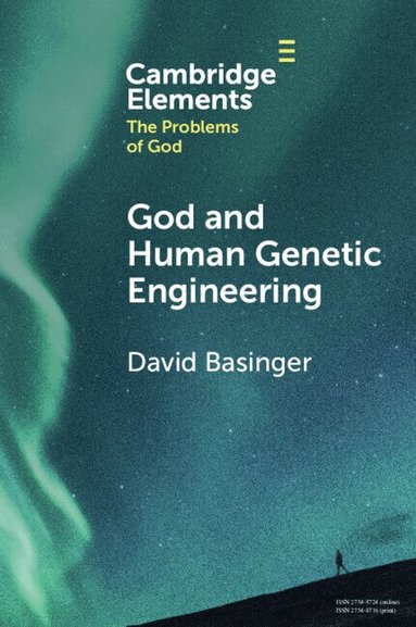 David Basinger - God and Human Genetic Engineering, Häftad