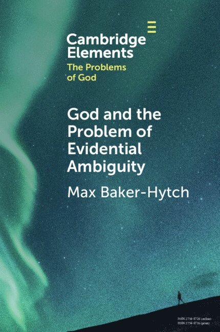 God and the Problem of Evidential Ambiguity 1