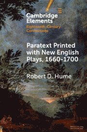 Robert D. Hume, Robert D. (Pennsylvania State University) Hume, Robert D Hume - Paratext Printed with New English Plays, 1660–1700, Häftad
