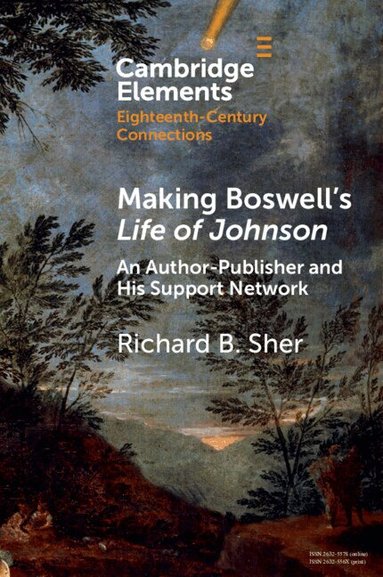 Richard B. Sher - Making Boswell's Life of Johnson, Häftad