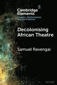 bokomslag Decolonising African Theatre