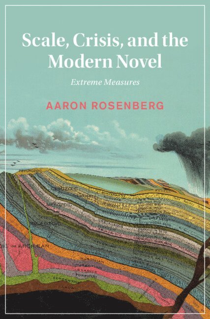 Scale, Crisis, and the Modern Novel 1