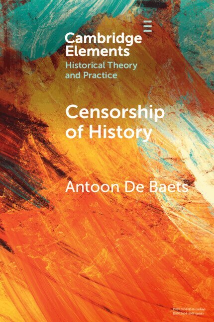 Antoon De Baets - Censorship of History, Häftad