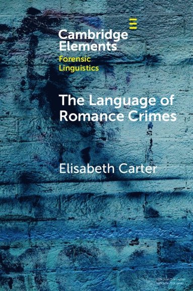 Elisabeth Carter - The Language of Romance Crimes, Häftad