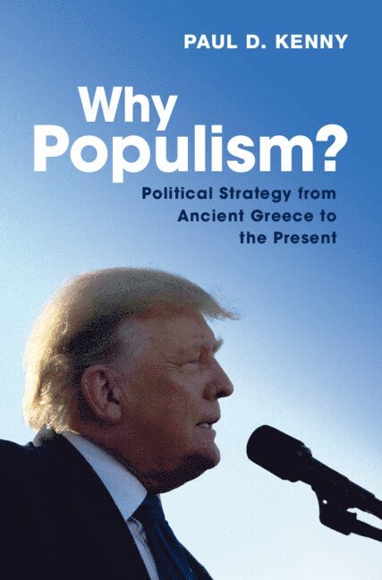 Why Populism? 1