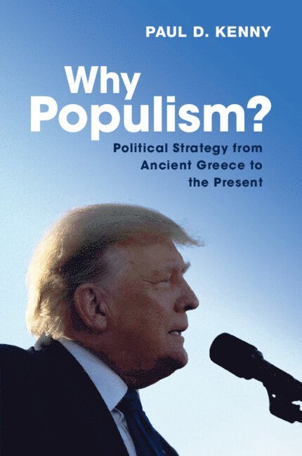 Why Populism? 1