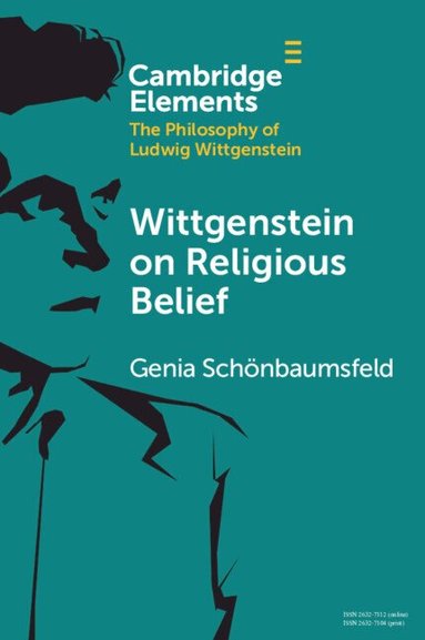 Genia Schönbaumsfeld - Wittgenstein on Religious Belief, Häftad