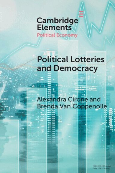 Alexandra Cirone, Brenda Van Coppenolle - Political Lotteries and Democracy, Häftad