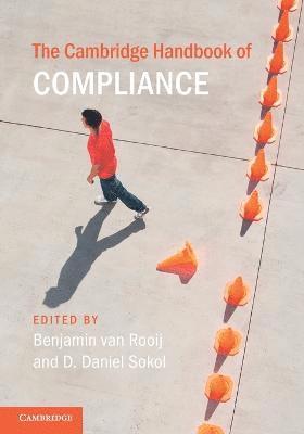 Benjamin van Rooij, D. Daniel Sokol, D. Daniel (University of Florida) Sokol, Benjamin Van Rooij, Benjamin Van Rooij - Cambridge Handbook of Compliance, Häftad