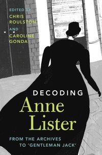 bokomslag Decoding Anne Lister