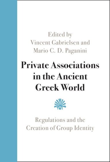 bokomslag Private Associations in the Ancient Greek World