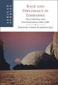 bokomslag Race and Diplomacy in Zimbabwe