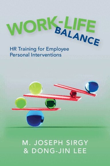 M. Joseph Sirgy, Dong-Jin Lee - Work-Life Balance, Häftad
