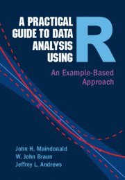 John H. Maindonald, W. John Braun, Jeffrey L. Andrews, New Zealand) Maindonald, John H. (Statistics Research Associates, Wellington, Okanagan) Braun, W. John (University of British Columbia, Okanagan) Andrews, Jeffrey L. (University of British Columbia, John H Maindonald, W John Braun, Jeffrey L Andrews - Practical Guide to Data Analysis Using R, Inbunden
