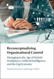 Markus Kreutzer, Jorge Walter - Reconceptualizing Organizational Control, Inbunden