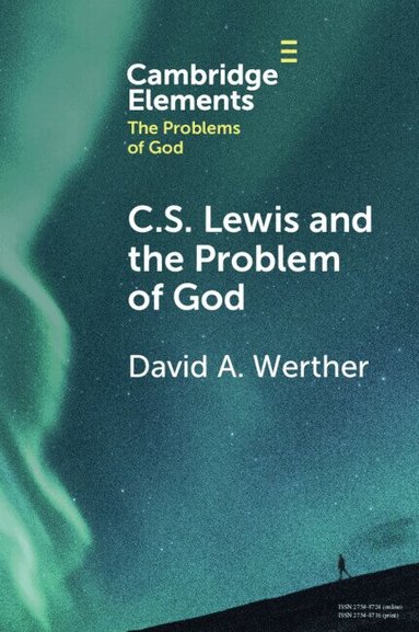 David Werther - C.S. Lewis and the Problem of God, Häftad