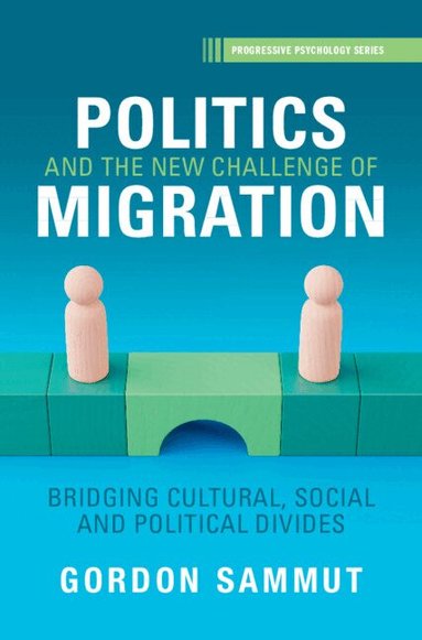 Gordon Sammut - Politics and the New Challenge of Migration, Inbunden