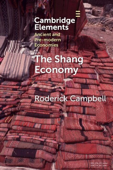 Roderick Campbell - The Shang Economy, Häftad