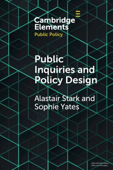 Alastair Stark, Sophie Yates - Public Inquiries and Policy Design, Häftad