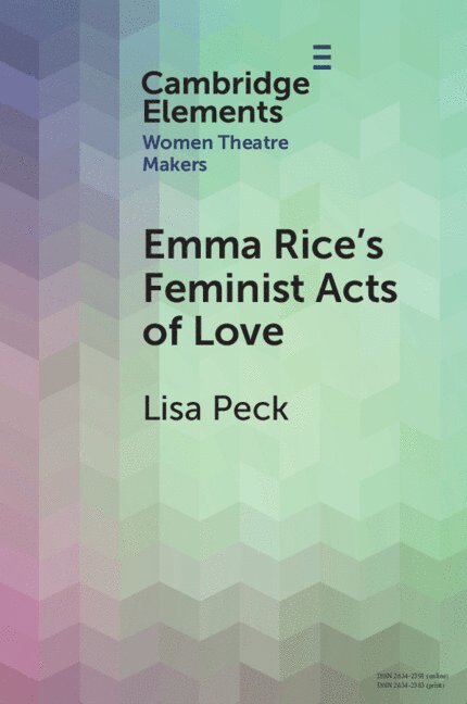 Emma Rice's Feminist Acts of Love 1