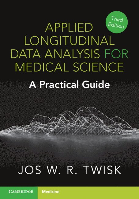 Applied Longitudinal Data Analysis for Medical Science 1