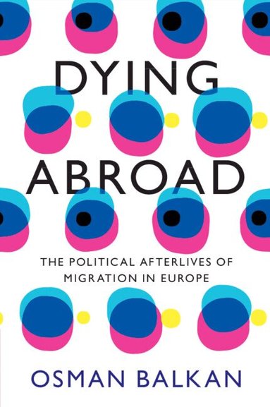 Osman Balkan - Dying Abroad, Häftad