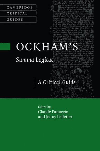 Claude Panaccio, Jenny Pelletier - Ockham's Summa Logicae, Inbunden
