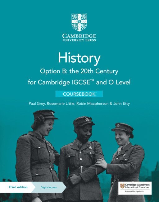 Cambridge IGCSE(TM) and O Level History Option B: the 20th Century Coursebook with Digital Access (2 Years) 1