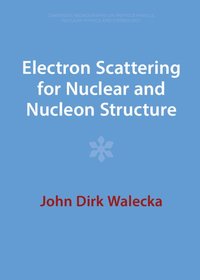 bokomslag Electron Scattering for Nuclear and Nucleon Structure