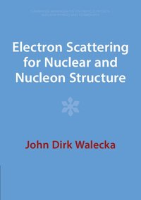 bokomslag Electron Scattering for Nuclear and Nucleon Structure