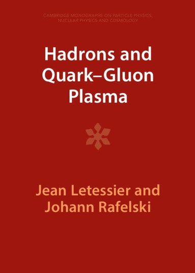 bokomslag Hadrons and Quark-Gluon Plasma
