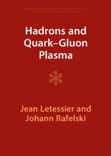 bokomslag Hadrons and Quark-Gluon Plasma