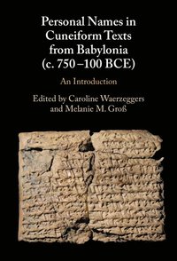 bokomslag Personal Names in Cuneiform Texts from Babylonia (c. 750-100 BCE)