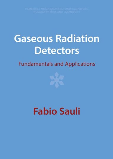 bokomslag Gaseous Radiation Detectors