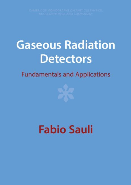 Gaseous Radiation Detectors 1