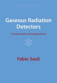 bokomslag Gaseous Radiation Detectors