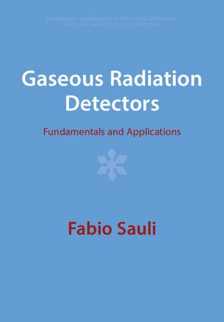 Gaseous Radiation Detectors 1