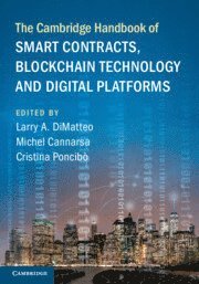 Larry A. DiMatteo, Michel Cannarsa, Cristina Poncibò, Cristina Poncibo, Larry A. Dimatteo, Larry A Dimatteo - Cambridge Handbook of Smart Contracts, Blockchain Technology and Digital Platforms, Häftad