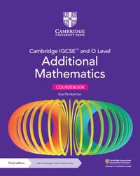bokomslag Cambridge IGCSE(TM) and O Level Additional Mathematics Coursebook with Cambridge Online Mathematics (2 Years' Access)