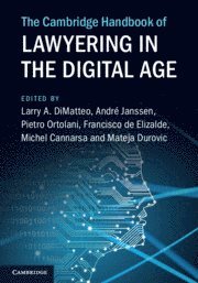 The Cambridge Handbook of Lawyering in the Digital Age 1