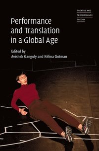 bokomslag Performance and Translation in a Global Age